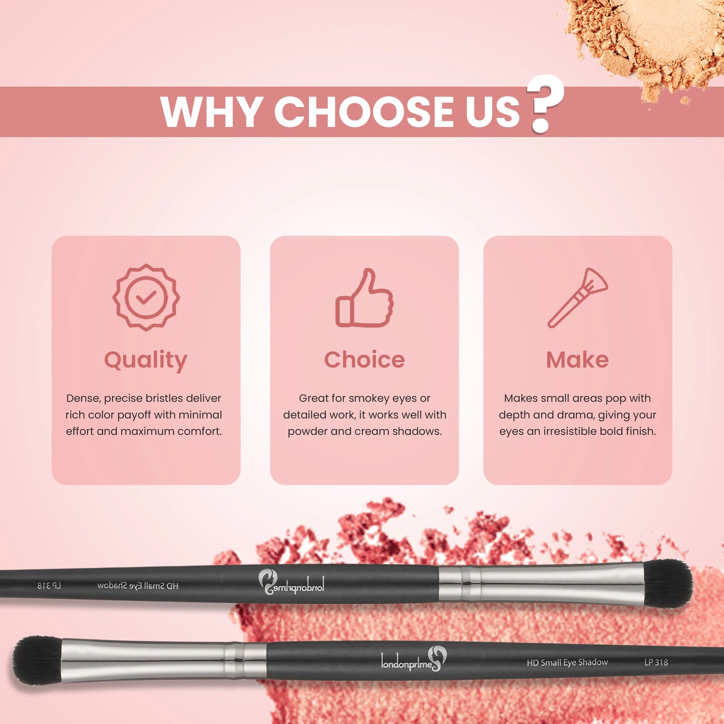 London Prime Small Eye Shadow Brush [LP 318]