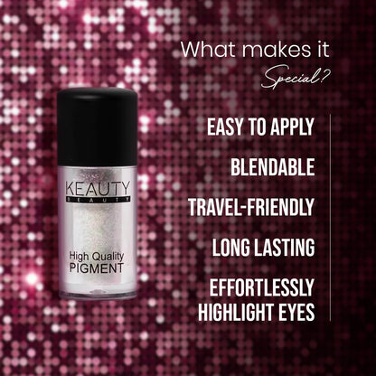 KEAUTY BEAUTY HIGH QUALITY PIGMENT